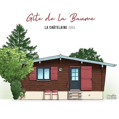 Chalet de la Baume La Chatelaine Extérieur photo